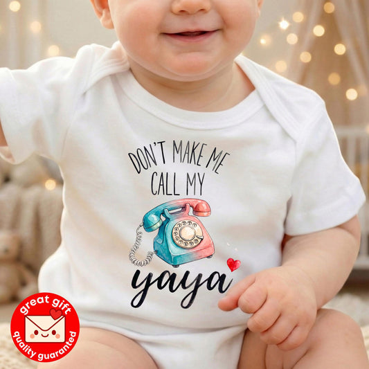 Don't Make Me Call My Yaya Baby Shirt, Funny Yaya Toddler Tee, Grandma Gift from Grandkid, Retro Phone Baby Clothes, Baby Shower Gift
