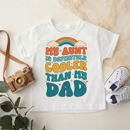 My Aunt is Cooler Than My Dad Bodysuit, Retro Rainbow Toddler Tee, Auntie Gift