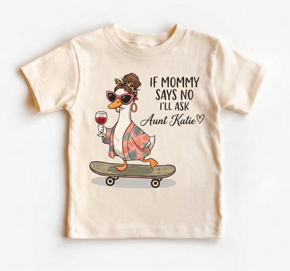 Personalized If Mommy Says No I'll Ask Auntie Shirt, Funny Aunt Duck Baby Onesie, Custom Niece Nephew Bodysuit, Baby Shower Gift To Be