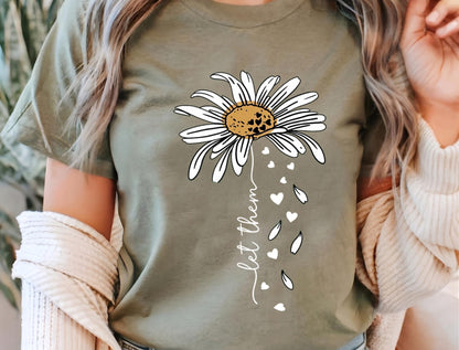 Let Them Daisy Shirt, Mental Health Boho Tee, Inspirational Floral T-shirt, Positive Saying Gift for Women, Self Love Flower Top