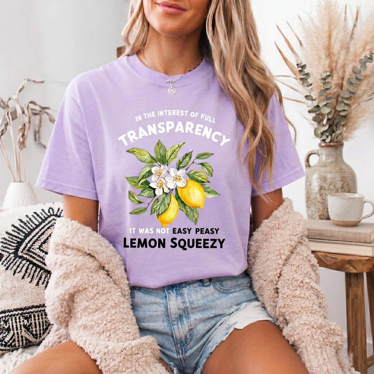 Not Easy Peasy Lemon Squeezy Shirt, Full Transparency Tee, Sarcastic Lemon T-shirt, Funny Graphic Shirt for Women, Cute Mental Health Gift