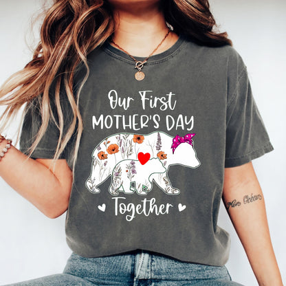 Our First Mother's Day Together Shirt, Mommy and Me Matching Outfits, Floral Mama Bear Baby Bear, 1st Mothers Day Gift for New Mom