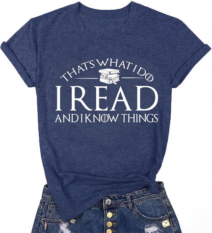 That's What I Do I Read And I Know Things Shirt, Funny Book Lover Gift, Reading Teacher Tee, Introvert Shirt, Bookworm T-Shirt