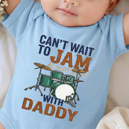Drummer Baby Bodysuit, Can't Wait To Jam With Daddy Onesie, New Dad Gift, Future Musician Infant Shirt, Custom Rock Music Baby Outfit