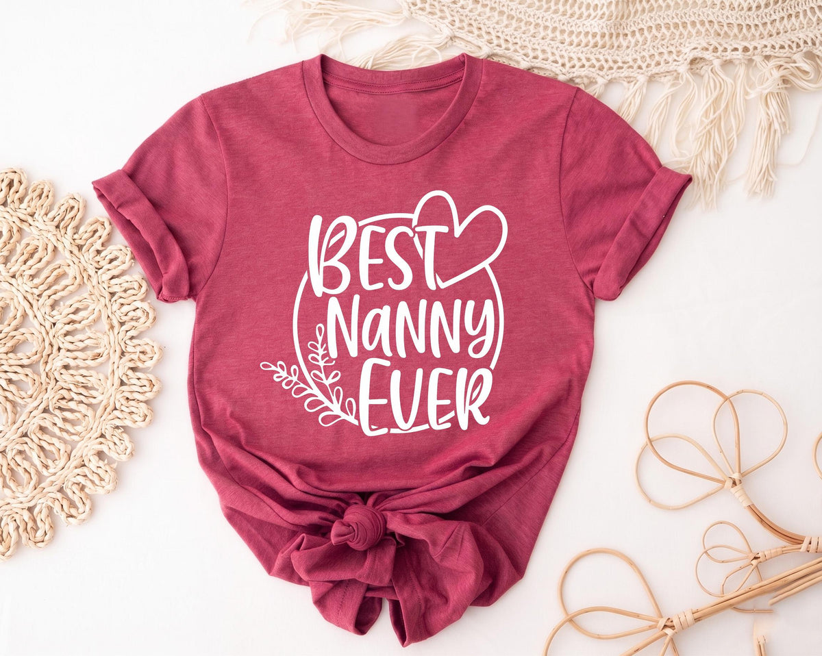 Best Nanny Ever Shirt, Nanny Gift Ideas, Promoted To Nanny Tee, Grandma Birthday Present, Mother's Day Tshirt, Babysitter Appreciation