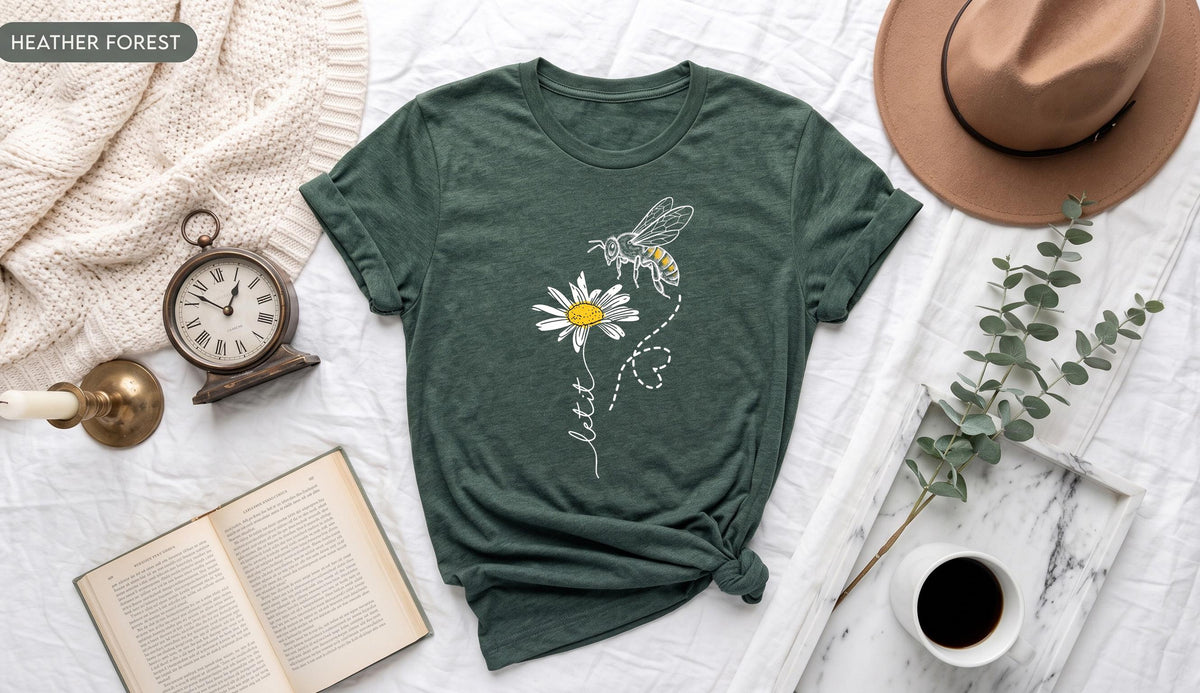 Let It Bee Shirt, Daisy Bee Shirt For Women, Boho Botanical Graphic Tee, Save The Bees Tshirt, Inspirational Quote Top, Bee Lover Gift