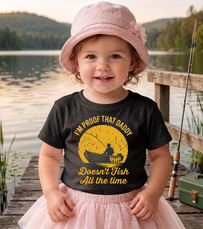 Funny Fishing Dad Baby Shirt, I'm Proof Daddy Doesn't Fish All The Time Toddler Tee, Fisherman Fathers Day Gift, Kids Fishing Outfit