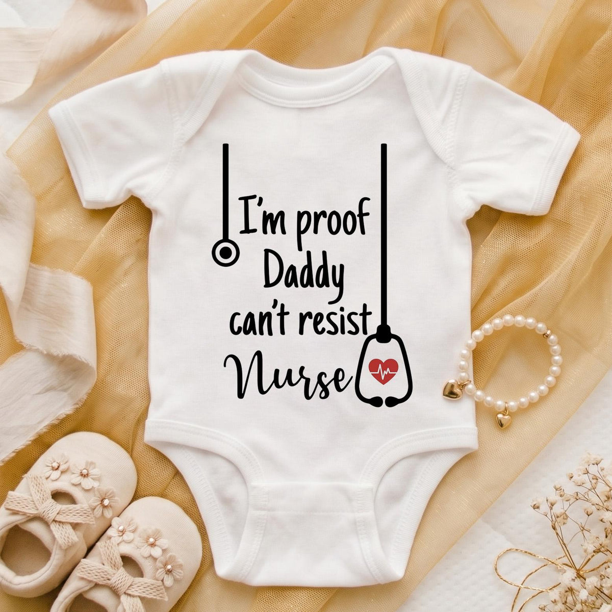 Funny Nurse Baby Bodysuit, I'm Proof Daddy Can't Resist Nurse, RN Mom Baby Shower Gift, Cute Medical Infant Outfit, Newborn Girl Boy Shirt
