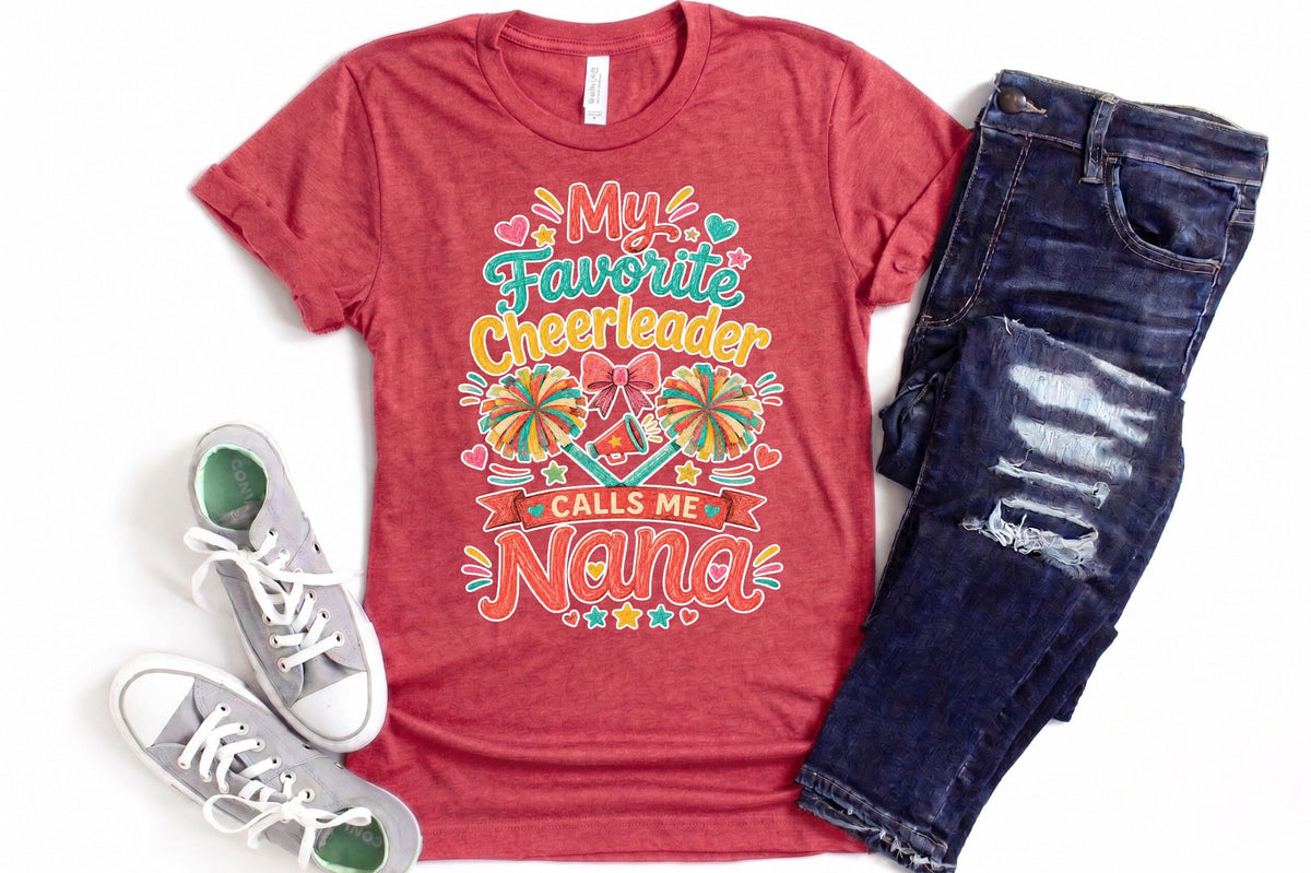 My Favorite Cheerleader Calls Me Nana Shirt, Proud Cheer Grandma Tee, Cute Hand Drawn Cheerleading Nana Gift, Cheer Competition Apparel