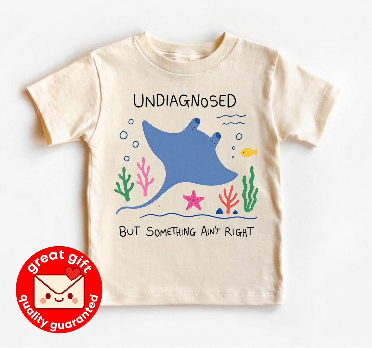 Undiagnosed But Something Aint Right Shirt, Cute Stingray Mental Health Tee, Funny ADHD Ocean Doodle Shirt, Neurodivergent Gift